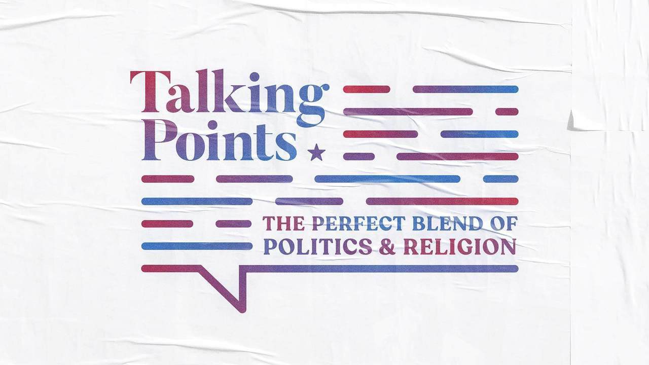 Talking Points: The Perfect Blend of Politics & Religion